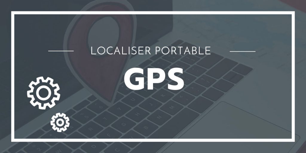 Localisation GPS Téléphone Portable