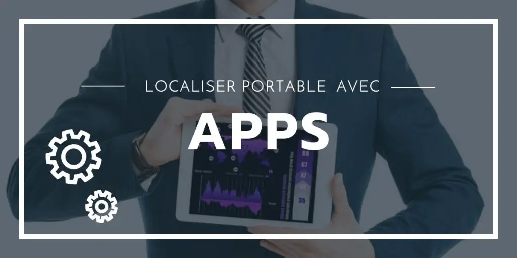 App pour Localiser un Telephone